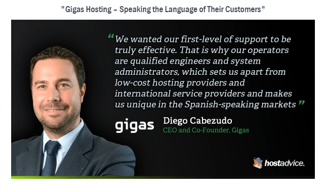 “Speaking the Language of their Customers” Interview with Diego Cabezudo, CEO and Co-Founder of Gigas