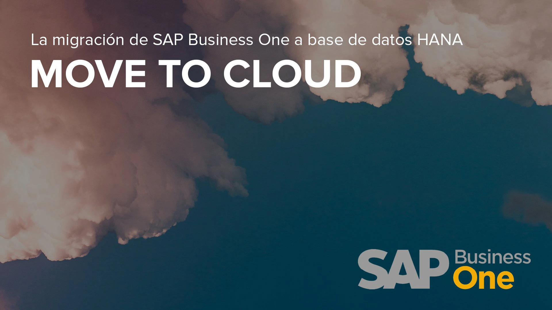La migración de SAP Business One a base de datos HANA: un paso importante en la iniciativa “Move to Cloud” de SAP
